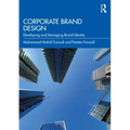 Corporate Brand Design: Developing and Managing Brand Identity