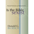 Is the Bible Sexist?