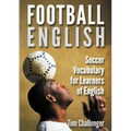 Football English: Soccer Vocabulary for Learners of English