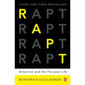 Rapt: Attention and the Focused Life