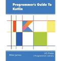 Programmer's Guide To Kotlin
