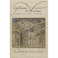 Guillaume de Machaut: Secretary, Poet, Musician