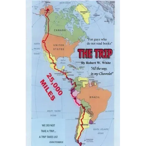 The Trip: All The Way, in my Chevrolet