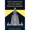 The Scientist in the Early Roman Empire