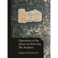 Operations of the Armée du Nord: 1815: The Analysis