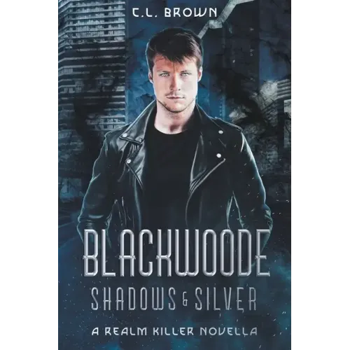 Blackwoode: Shadows & Silver