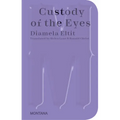 Custody of the Eyes