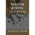 Practical Usage of TSO REXX