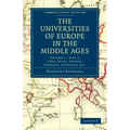 The Universities of Europe in the Middle Ages - Volume 2