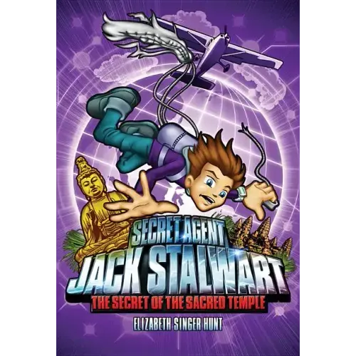 Secret Agent Jack Stalwart: Book 5: The Secret of the Sacred Temple: Cambodia