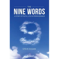 The Nine Words: A Story of Faith, Love & Perseverance