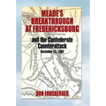 Meade's Breakthrough at Fredericksburg