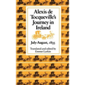 Alexis de Tocqueville's Journey in Ireland, July-August,1835