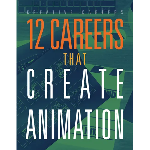 12 Careers That Create Animation