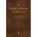 The Baptist Confession of Faith 1689