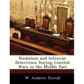 Escalation and Intrawar Deterrence During Limited Wars in the Middle East