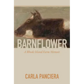 Barnflower: A Rhode Island Farm Memoir