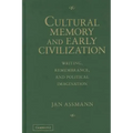 Cultural Memory and Early Civilization