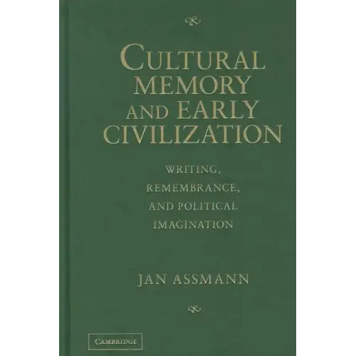 Cultural Memory and Early Civilization