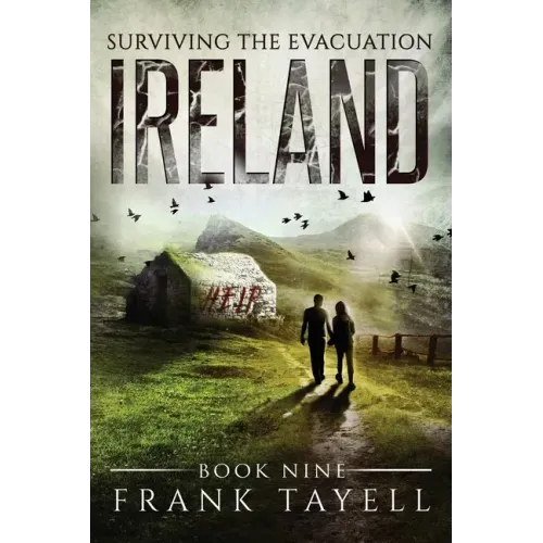 Surviving The Evacuation, Book 9: Ireland