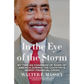 In the Eye of the Storm: My Time as Chairman of Bank of America During the Country's Worst Financial Crisis
