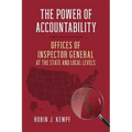 The Power of Accountability: Offices of Inspector General at the State and Local Levels