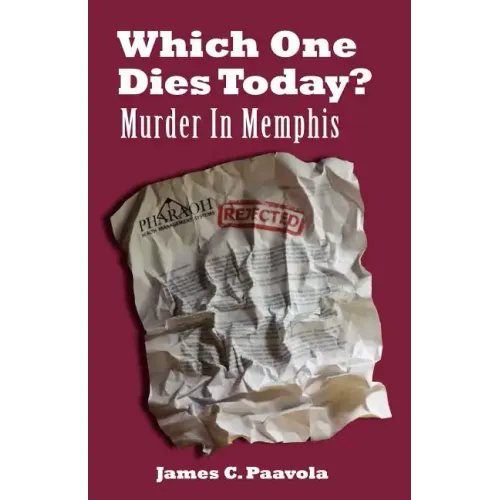 Which One Dies Today? Murder In Memphis