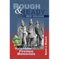 Rough & Ready New Orleans: Volunteer Firemen Memorials