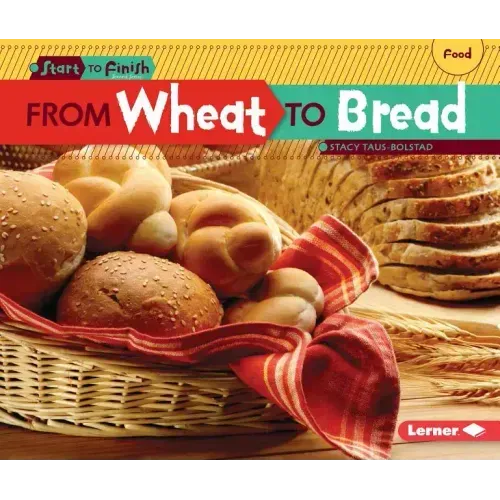 From Wheat to Bread