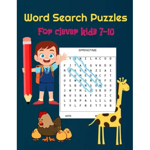 Word Search Puzzles for Clever Kids 7-10: Practice Spelling, Learn Vocabulary, and Improve Reading Skills With 100 Puzzles - Age 7 to 10 - Words Activ