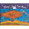 Sleep said the moon Part Two