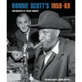 Ronnie Scott's 1959-69: Photographs by Freddy Warren