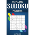 Travel Size Sudoku Puzzle Book: Compact & Travel Friendly Edition with 250 Easy Sudokus and Solutions
