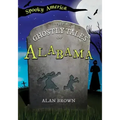 The Ghostly Tales of Alabama