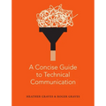 A Concise Guide to Technical Communication