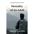 Mentality of an Adult