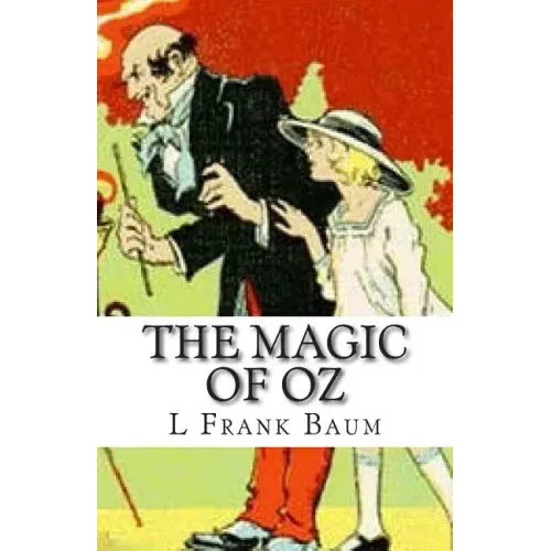 The Magic of Oz