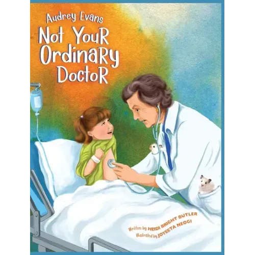 Audrey Evans: Not Your Ordinary Doctor