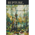 Rupture, Light