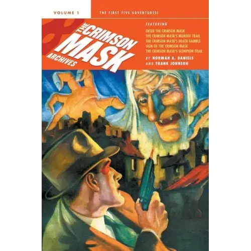 The Crimson Mask Archives, Volume 1