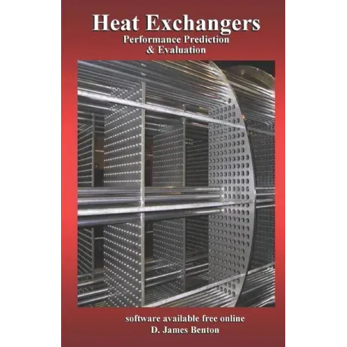Heat Exchangers: Performance Prediction & Evaluation