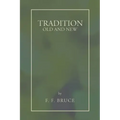 Tradition: Old and New