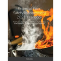 Essential Food Safety Management 2021 Yearbook: Food Hygiene Recording Diary Pages. Page a Day Dated Diary for ALL kitchens to comply with Food Hygien
