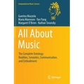 All about Music: The Complete Ontology: Realities, Semiotics, Communication, and Embodiment