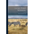 Lucky Pony Winners;