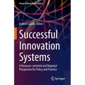 Successful Innovation Systems: A Resource-Oriented and Regional Perspective for Policy and Practice