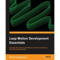 Leap Motion Development Essentials