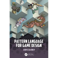 Pattern Language for Game Design