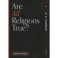 Are All Religions True?