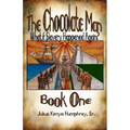 The Chocolate Man: Book One